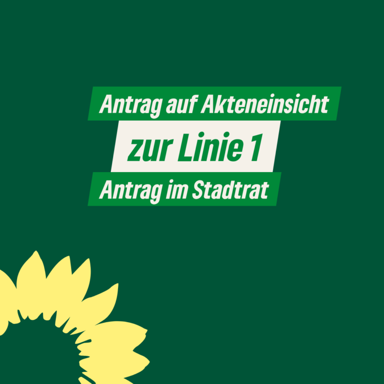 Antrag auf Akteneinsicht zur Linie 1